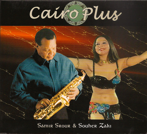 CD Samir Srour und Souher Zaki - Cairo Plus